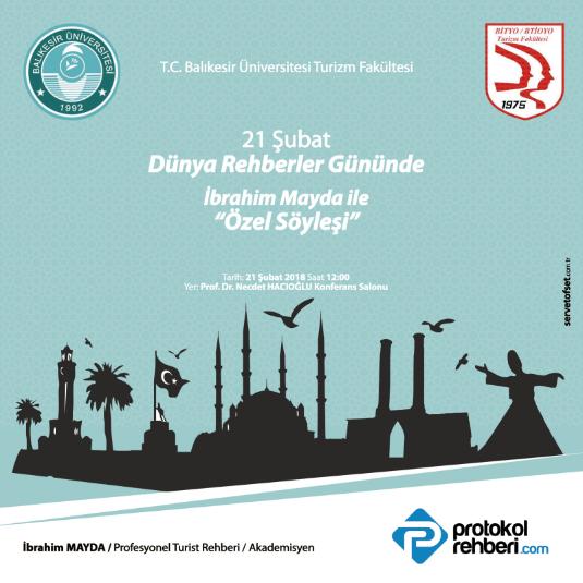 21.02.2018 Mezunlarımızdan Turist Rehberi İbrahim MAYDA ile Dünya Rehberler Günü Etkinliği