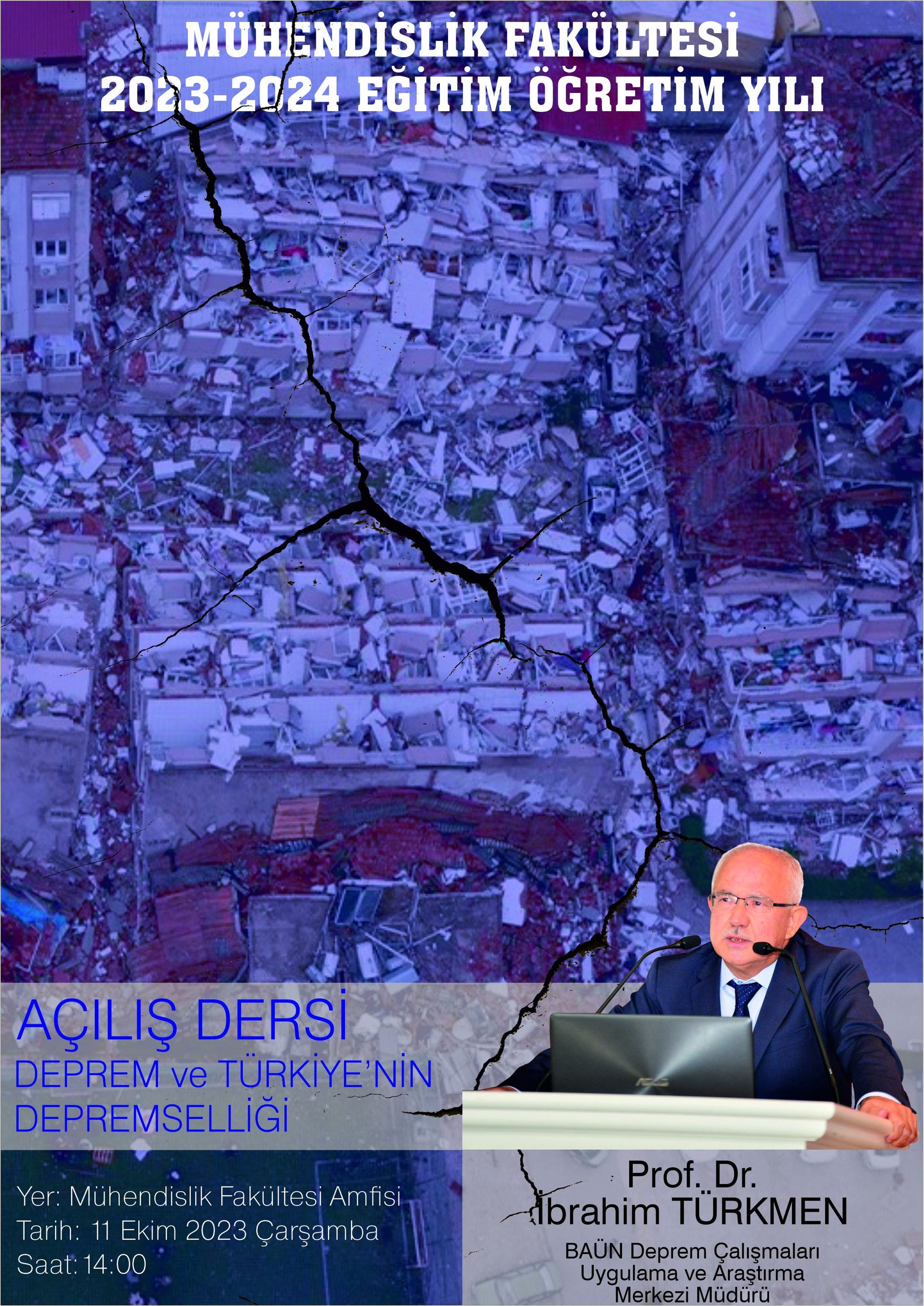 "Deprem ve Türkiye'nin Depremselliği" başlıklı Mühendislik Fakültesi 2023-2024 Eğitim Öğretim yılı açılış dersi gerçekleştirildi. 1
