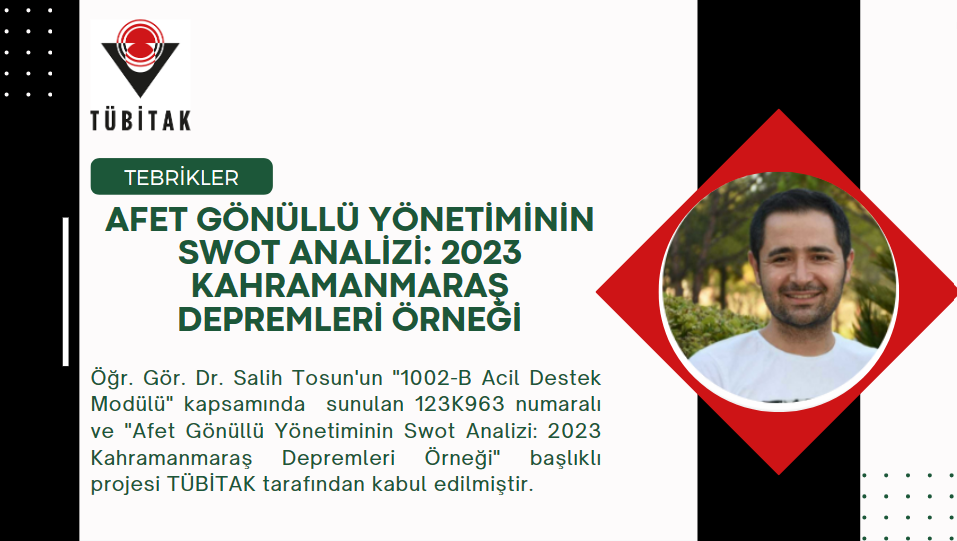 Öğr. Gör. Dr. Salih TOSUN ve Öğr. Gör. Dr. Mehmet GÜLŞEN'in TÜBİTAK 1002 Projesi kabul edildi.