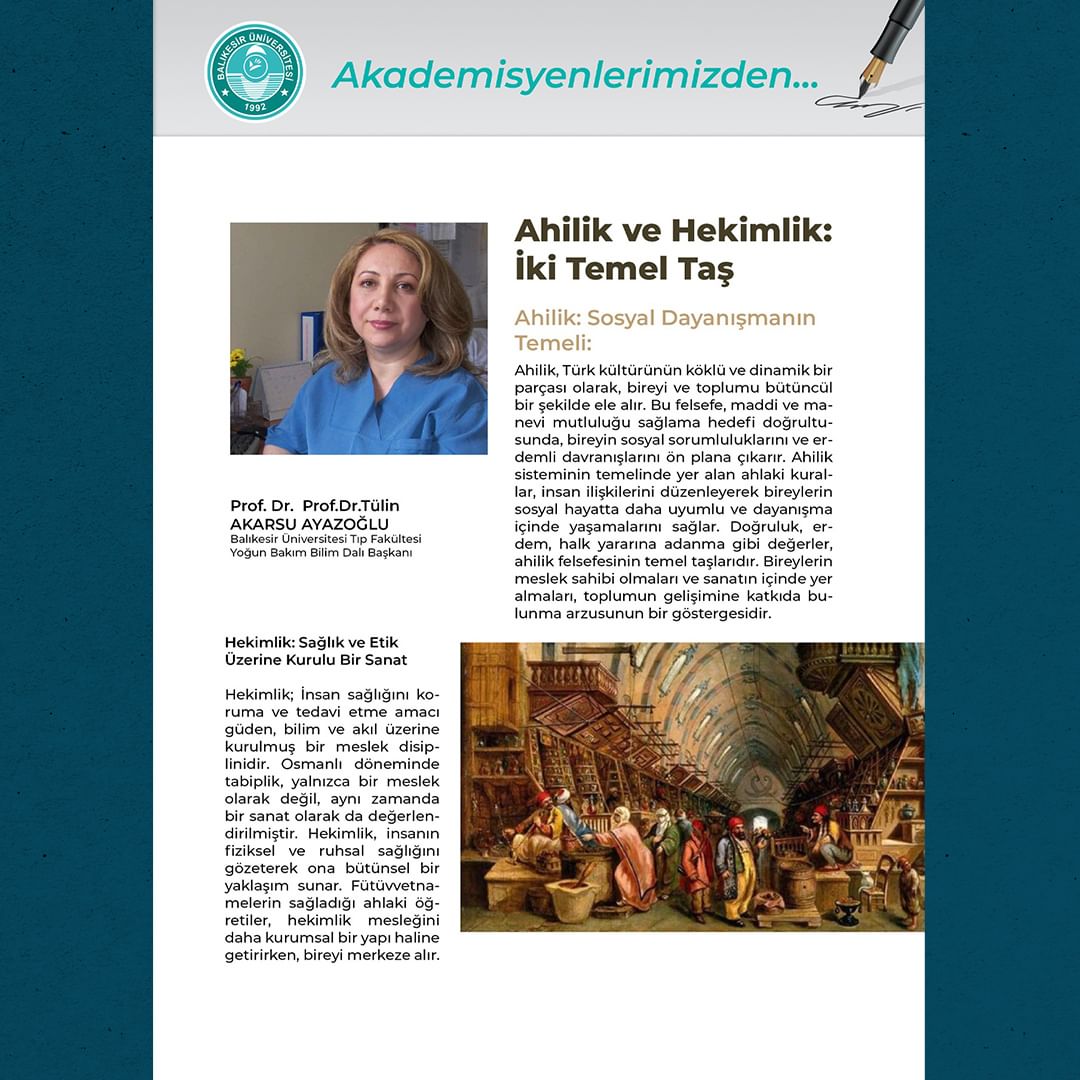 Akademisyenlerimizden: "Ahilik ve Hekimlik: İki Temel Taş" Prof. Dr. Tülin Akarsu Ayazoğlu / BAÜN Tıp Fakültesi Yoğun Bakım Bilim Dalı Başkanı 2
