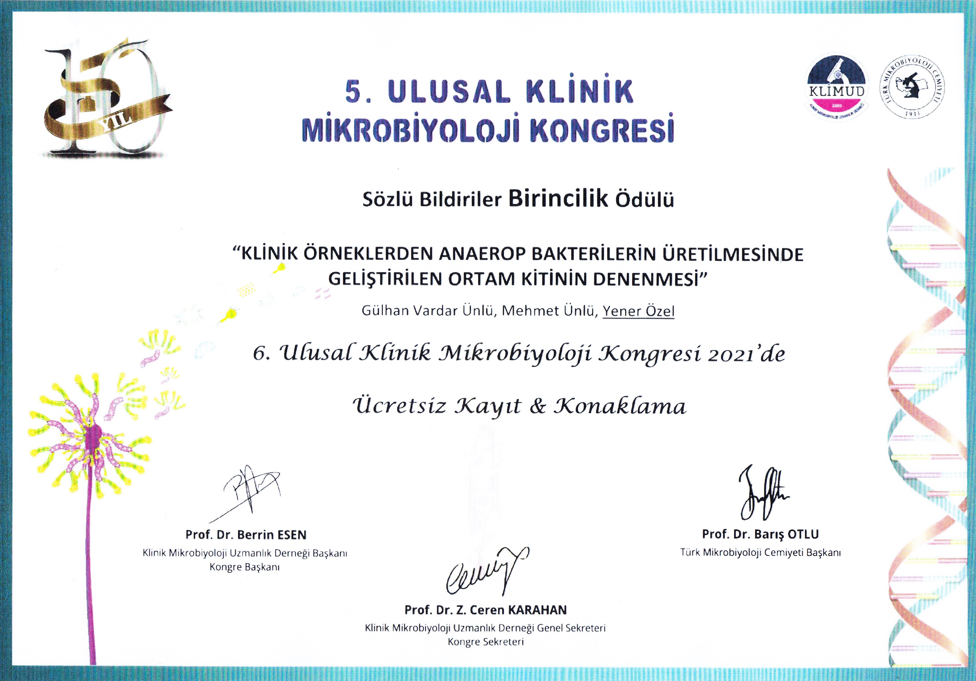 Tıbbi Mikrobiyoloji Anabilim Dalından Sözlü Bildiriler Birincilik Ödülü