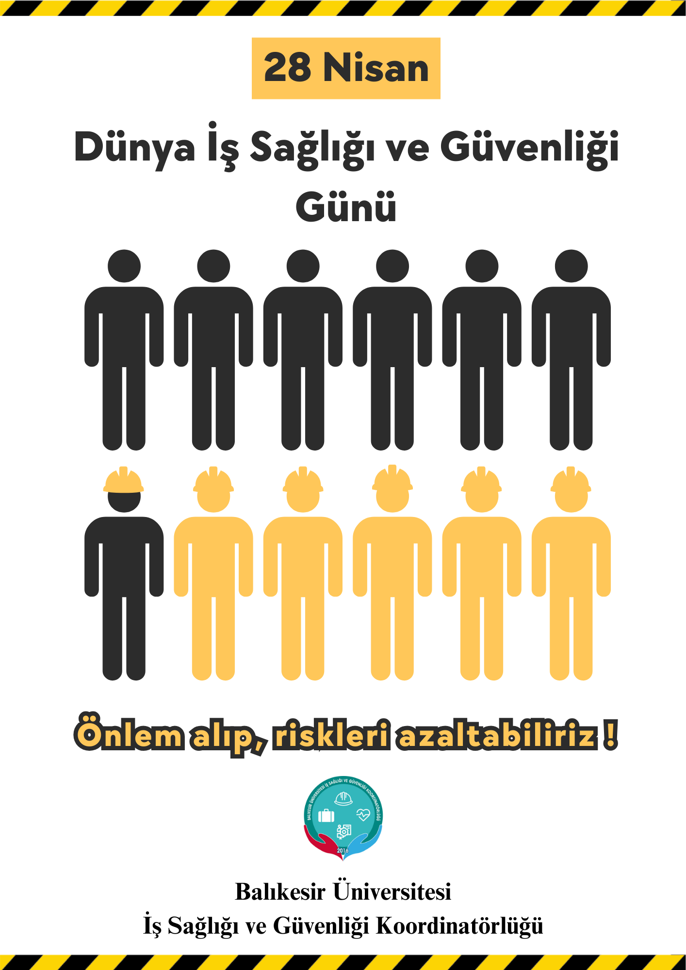 28 Nisan Dünya İş Sağlığı ve Güvenliği Günü Kutlu Olsun 1