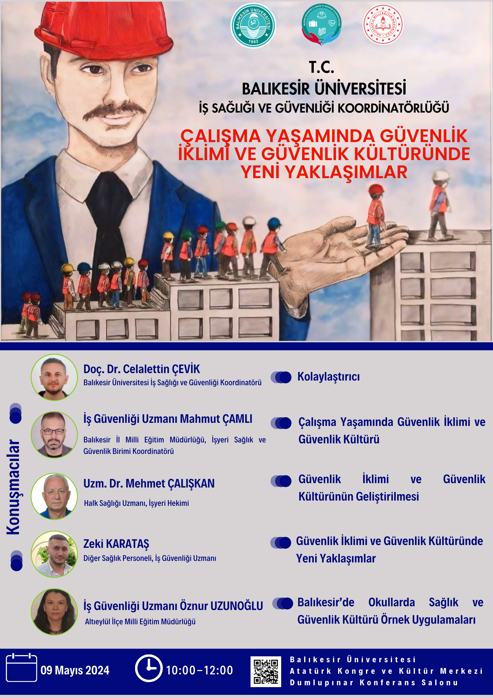 Çalışma Yaşamında Güvenlik İklimi ve Güvenlik Kültüründe Yeni Yaklaşımlar Paneli 1