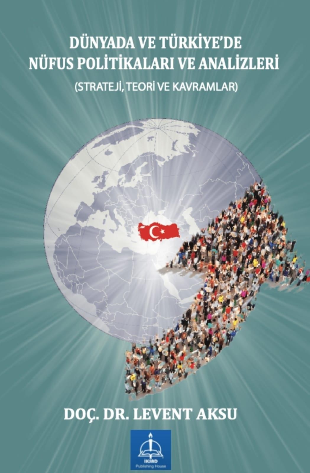 Doç.Dr.Levent Aksu'nun yeni kitabı yayınlandı 2