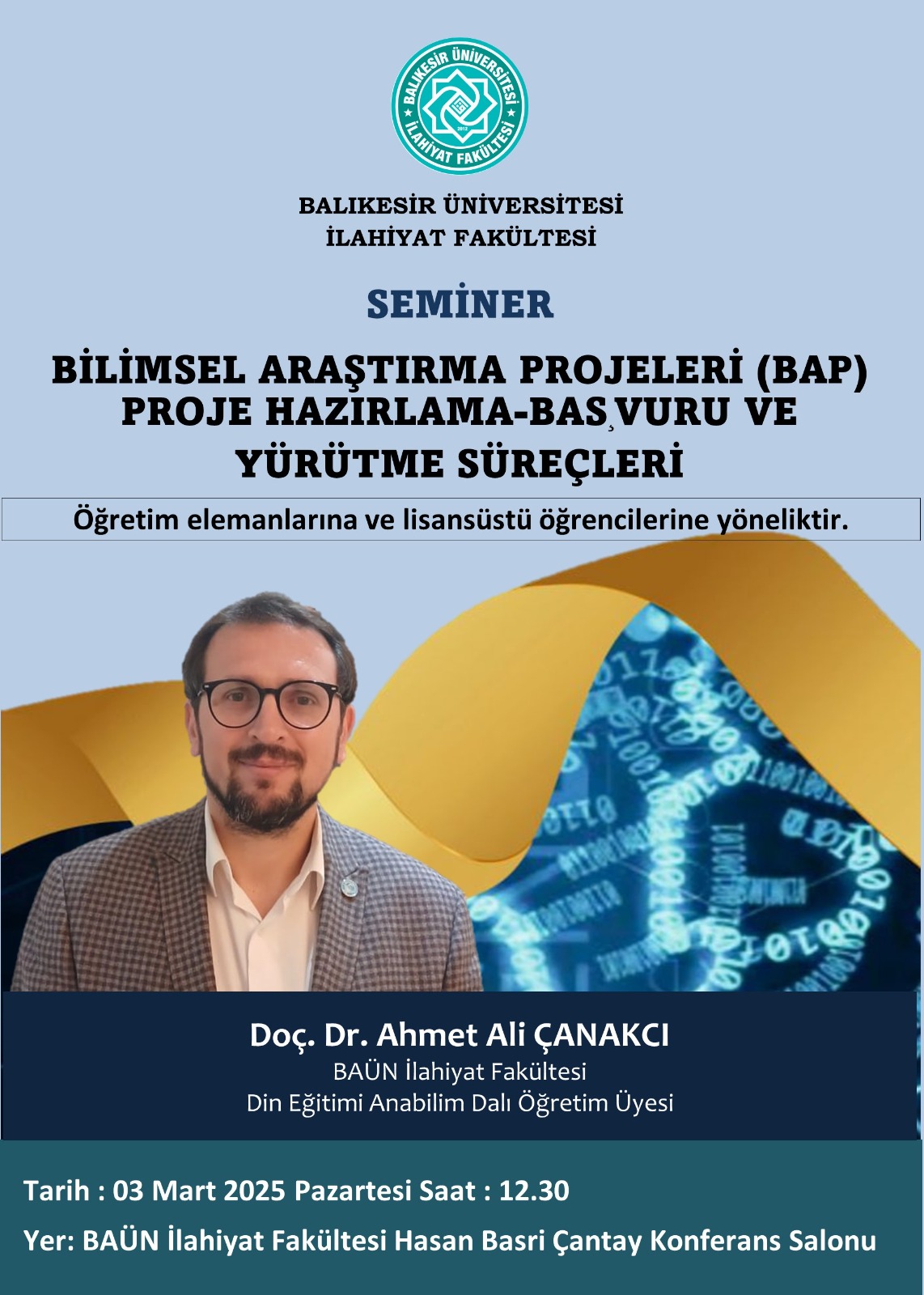Bilimsel Araştırma Projeleri (BAP) Proje Hazırlama-Başvuru ve Yürütme Süreçleri-Sosyal ve Beşeri Bilimler Araştırmaları Etik Kurulu Başvuru Süreci Seminerleri 2