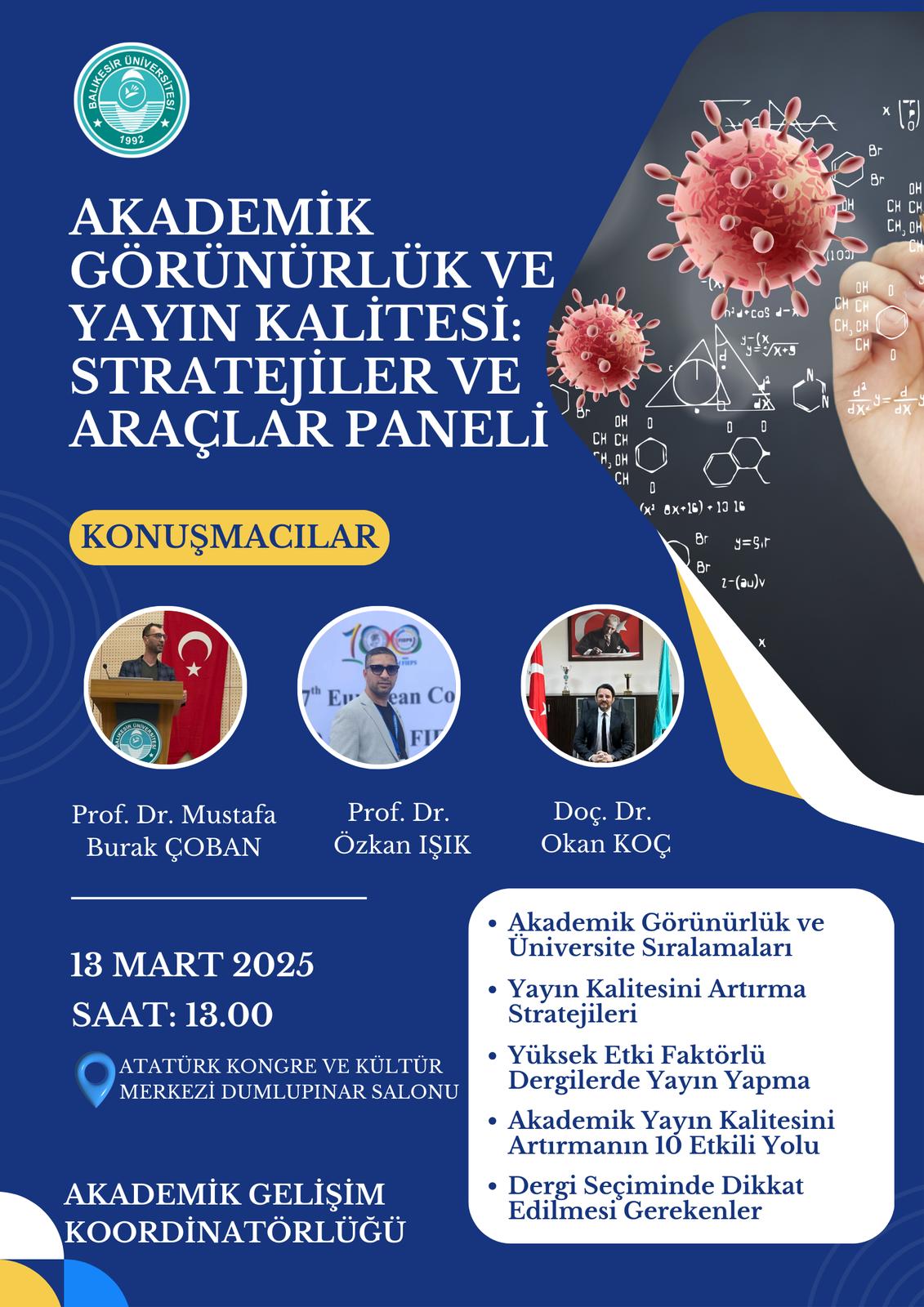 Akademik Görünürlük ve Yayın Kalitesi: Stratejiler ve Araçlar Paneli