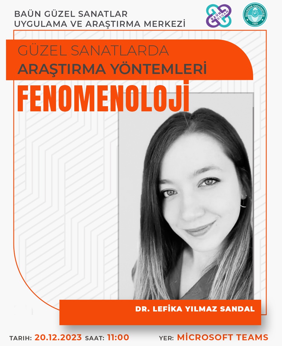 Dr. Lefika Yılmaz Sandal hocamızın FENOMENOLOJİ konulu sunumu gerçekleşti.
