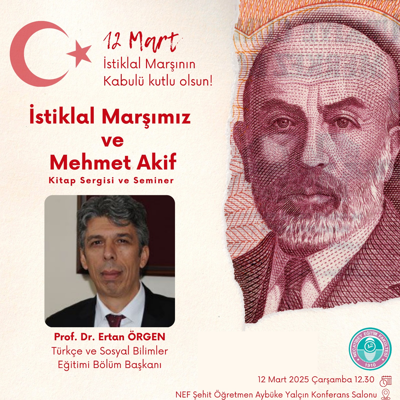 12 Mart İstiklal Marşı'nın Kabulü ve Mehmet Akif ERSOY'u Anma Günü Programı