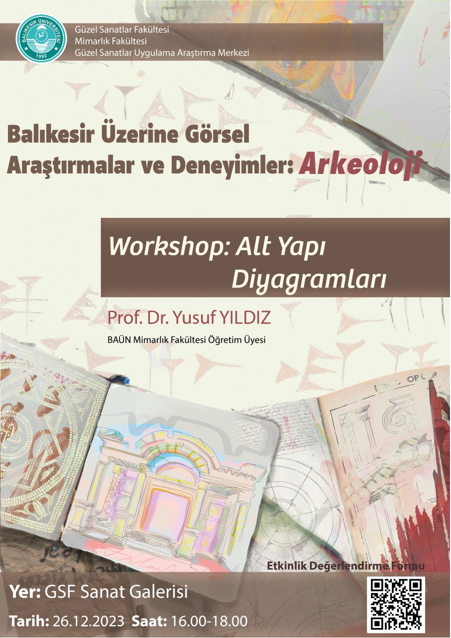Balıkesir Üzerine Görsel Araştırmalar ve Deneyimler:Arkeoloji Workshopu "Alt Yapı Diyagramları" 1