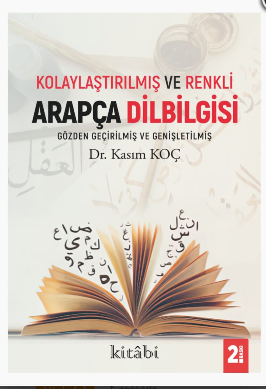 Kolaylaştırılmış ve Renkli Arapça Dil Bilgisi Kitabı