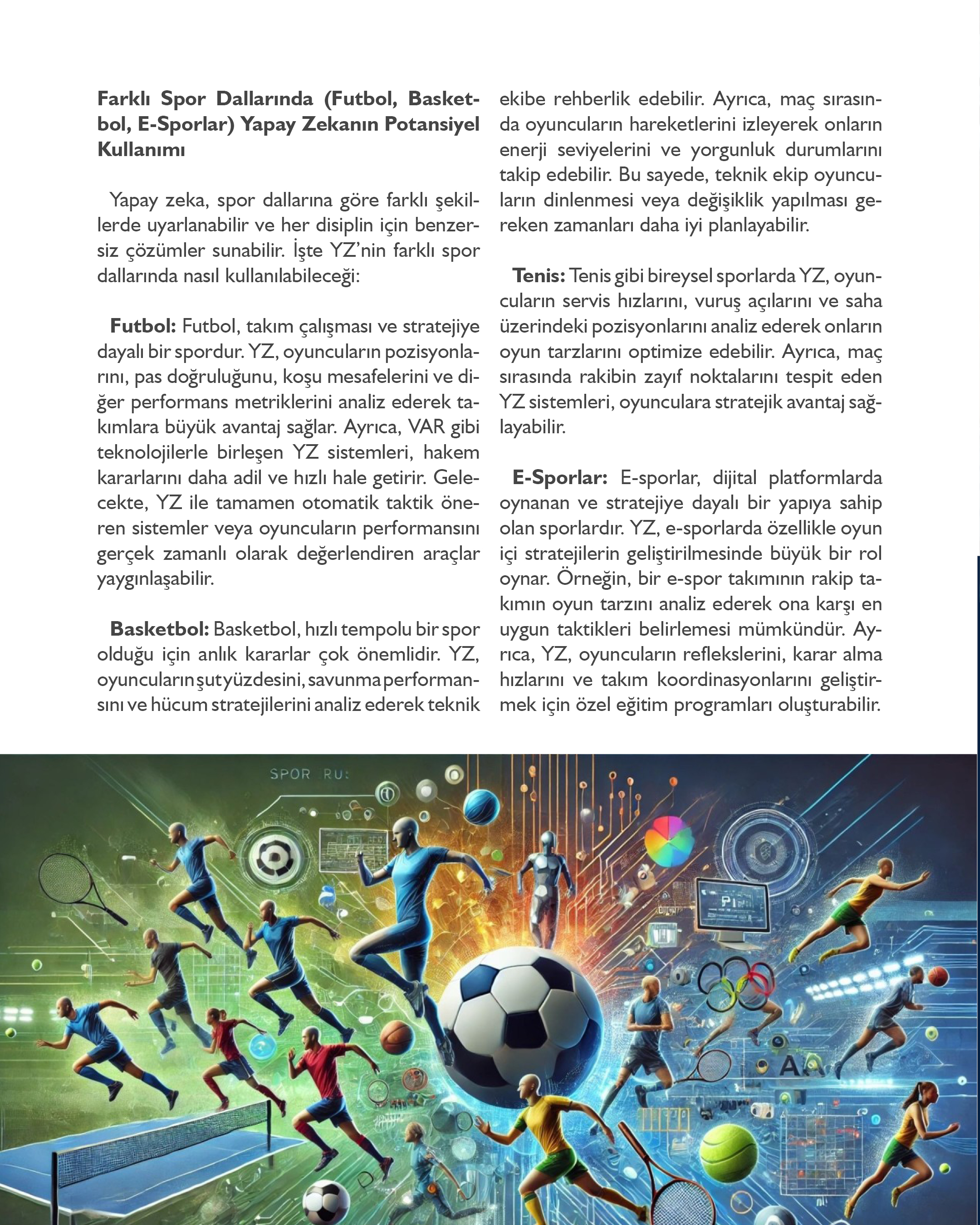 Akademisyenlerimizden; “Yapay Zeka ve Spor: Geleceğin Oyunu-3” Balıkesir Üniversitesi Spor Bilimleri Fakültesi Dekanı Prof. Dr. Zekeriya GÖKTAŞ 3