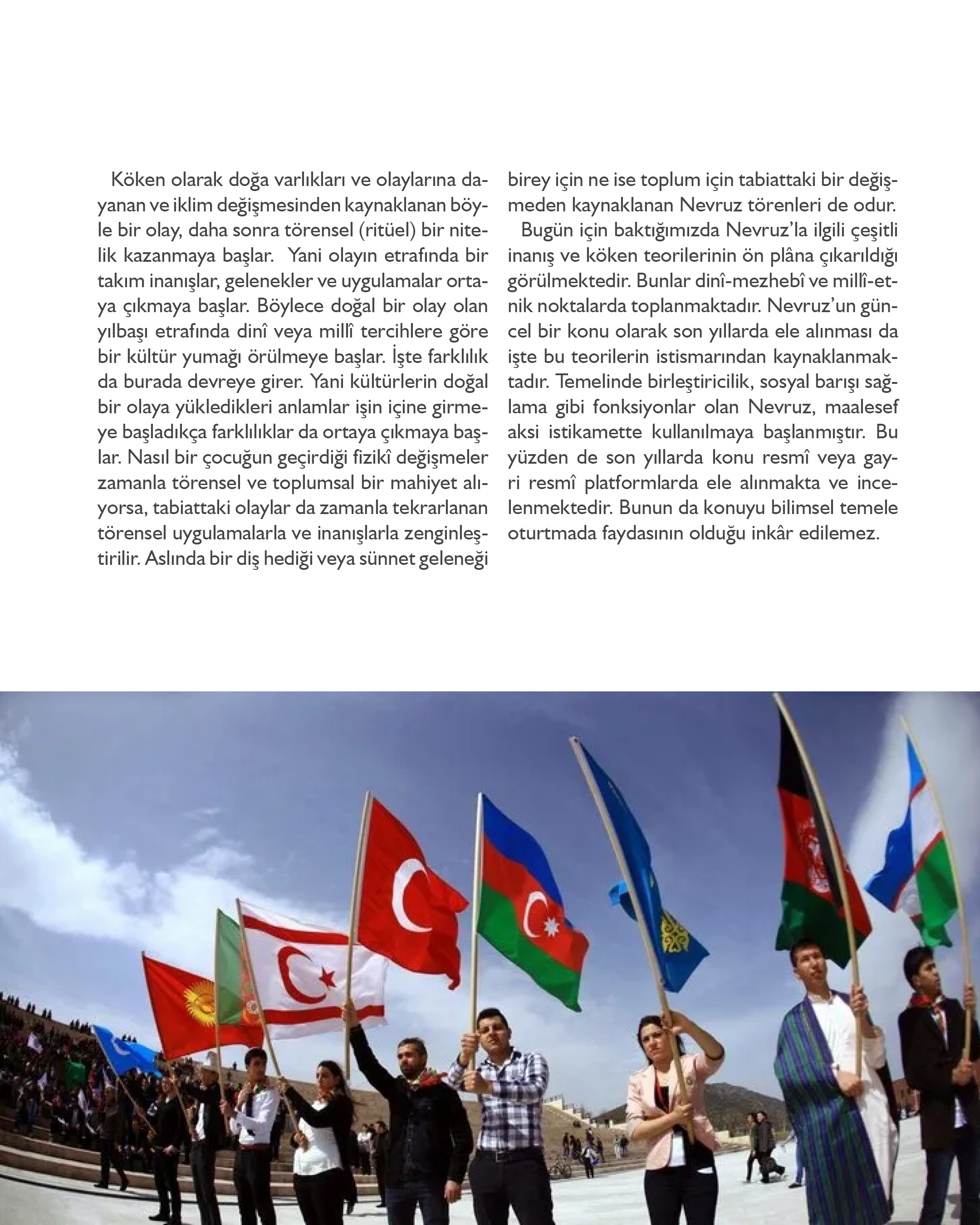 Akademisyenlerimizden  " İnsanlığın Ortak Kültürel Mirası: Bahar Bayramı Nevruz "  Balıkesir Üniversitesi Fen Edebiyat Fakültesi - Türk Dili ve Edebiyatı Bölümü  Prof. Dr. Ali DUYMAZ  4