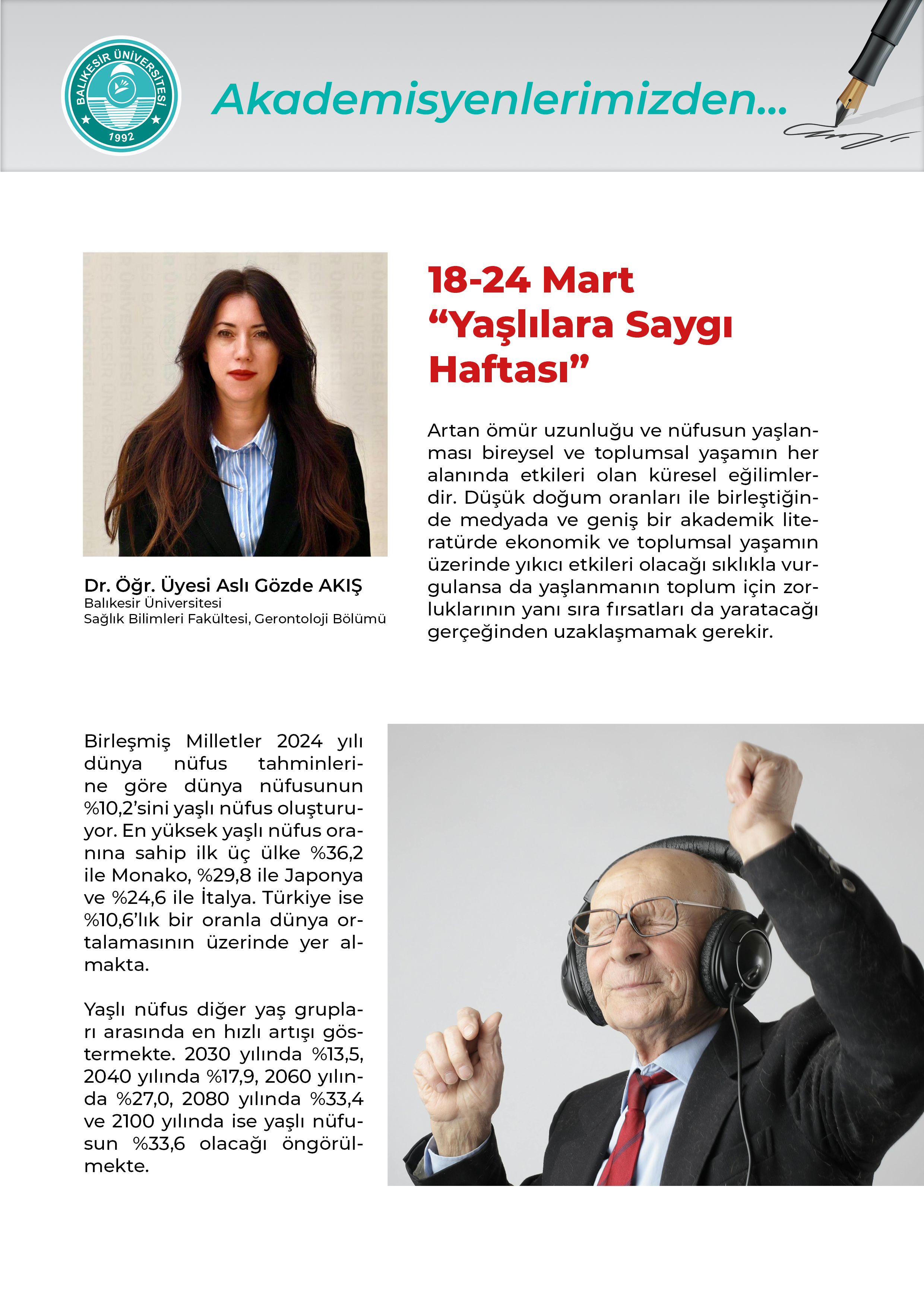 Akademisyenlerimizden 18-24 MART "Yaşlılara Saygı Haftası" Sağlık Bilimleri Fakültesi - Gerontoloji Bölümü Dr. Öğr. Üyesi Aslı Gözde AKIŞ 2