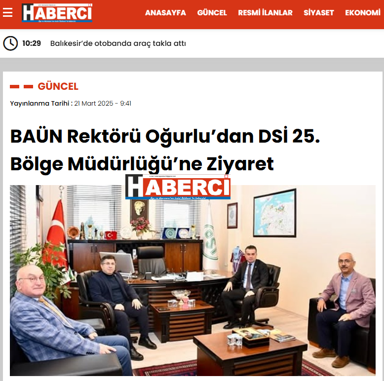 BAÜN Rektörü Oğurlu’dan DSİ 25. Bölge Müdürlüğü’ne Ziyaret