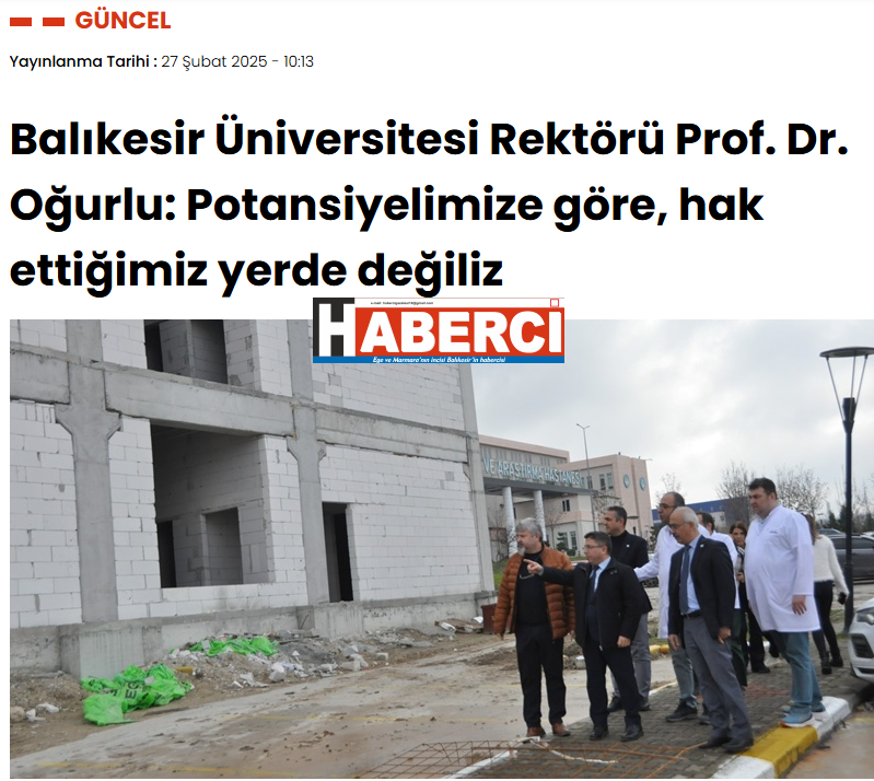 Balıkesir Üniversitesi Rektörü Prof. Dr. Oğurlu: Potansiyelimize göre, hak ettiğimiz yerde değiliz