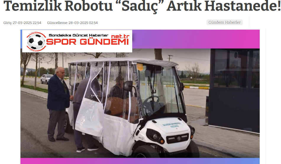 Temizlik Robotu “Sadıç” Artık Hastanede!
