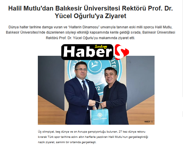 Halil Mutlu'dan Balıkesir Üniversitesi Rektörü Prof. Dr. Yücel Oğurlu'ya Ziyaret.