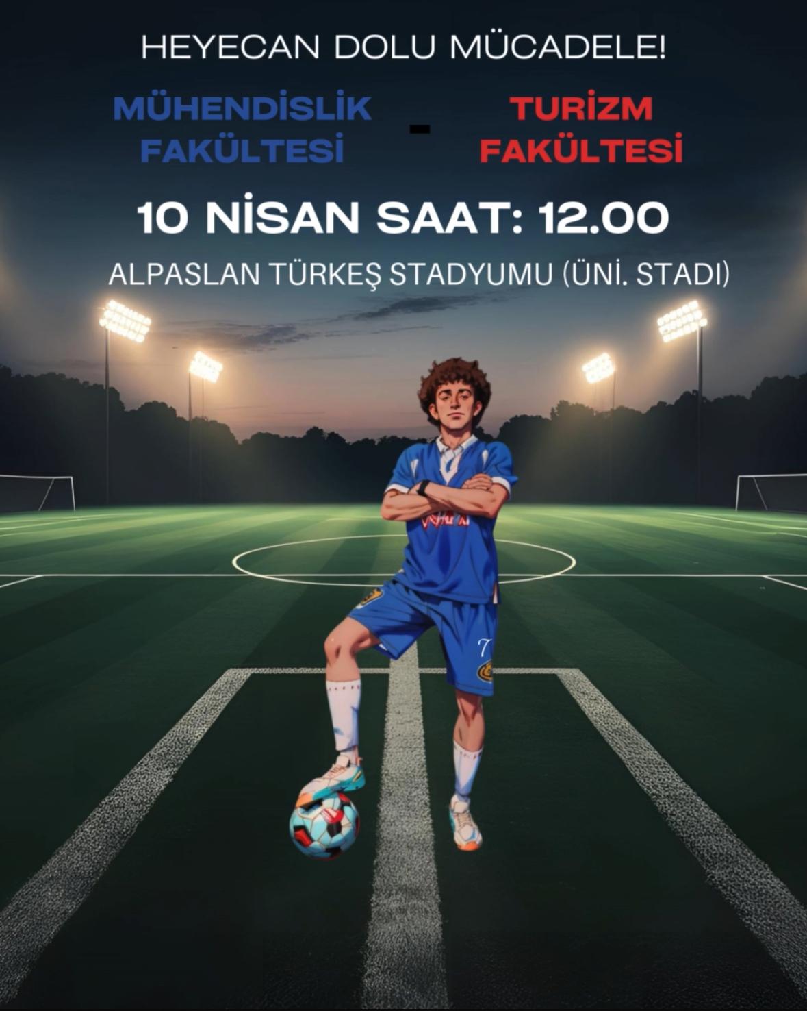 Mühendislik Fakültesi-Turizm Fakültesi Futbol Müsabakası 1