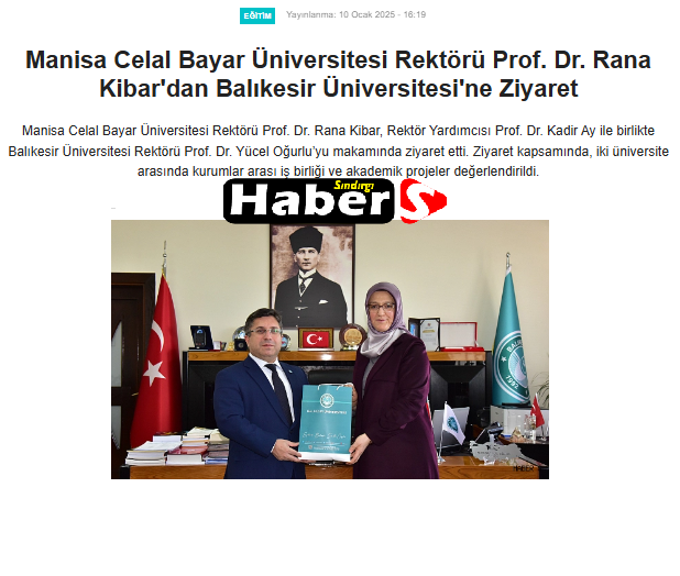Manisa Celal Bayar Üniversitesi Rektörü Prof. Dr. Rana Kibar'dan Balıkesir Üniversitesi'ne Ziyaret.
