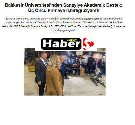 Balıkesir Üniversitesi'nden Sanayiye Akademik Destek: Üç Öncü Firmaya İşbirliği Ziyareti.