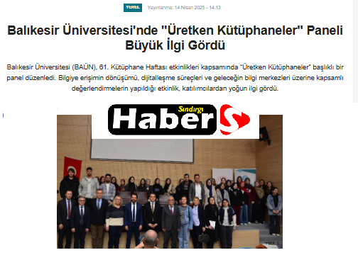 Balıkesir Üniversitesi'nde "Üretken Kütüphaneler" Paneli Büyük İlgi Gördü.