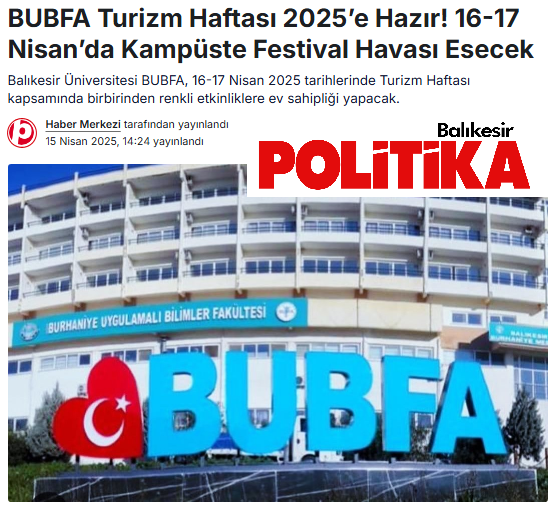 BUBFA Turizm Haftası 2025’e Hazır! 16-17 Nisan’da Kampüste Festival Havası Esecek.