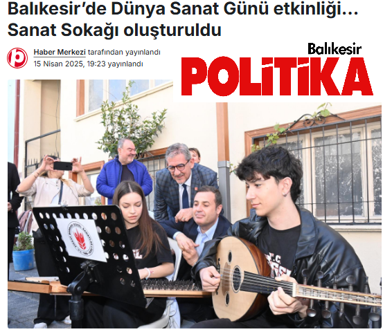 Balıkesir’de Dünya Sanat Günü etkinliği… Sanat Sokağı oluşturuldu. 1