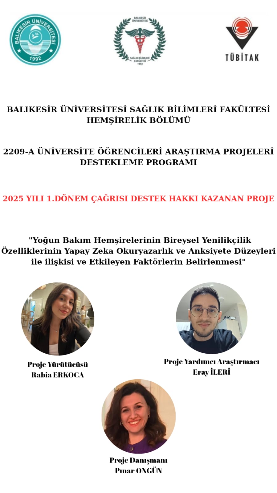 HEMSIRELIK BÖLÜMÜ HOCALARIMIZIN VE ÖĞRENCİLERİMİZİN 2209-A ÜNIVERSİTE ÖGRENCİLERİ ARASTIRMA PROJELERİ BAŞARISI 5