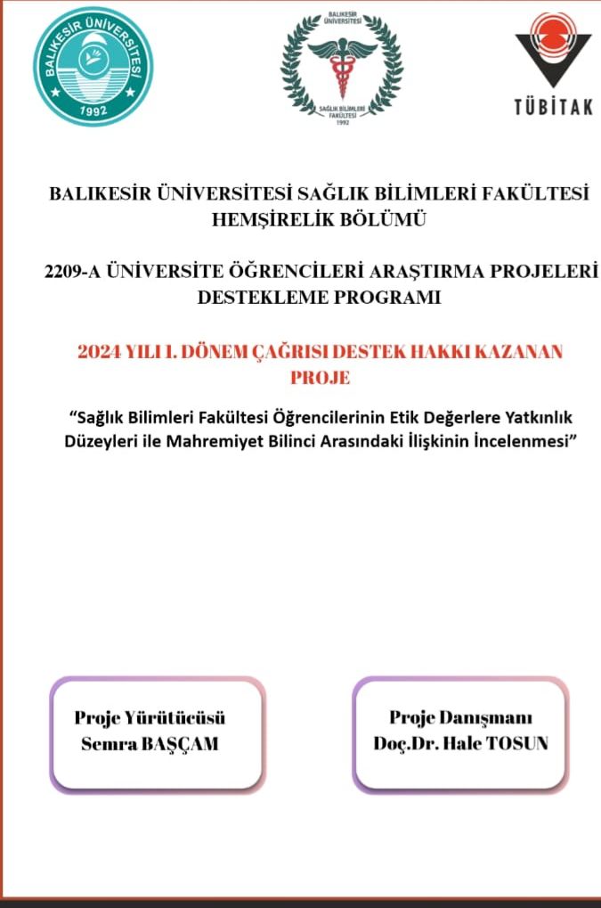 HEMSIRELIK BÖLÜMÜ HOCALARIMIZIN VE ÖĞRENCİLERİMİZİN 2209-A ÜNIVERSİTE ÖGRENCİLERİ ARASTIRMA PROJELERİ BAŞARISI 3