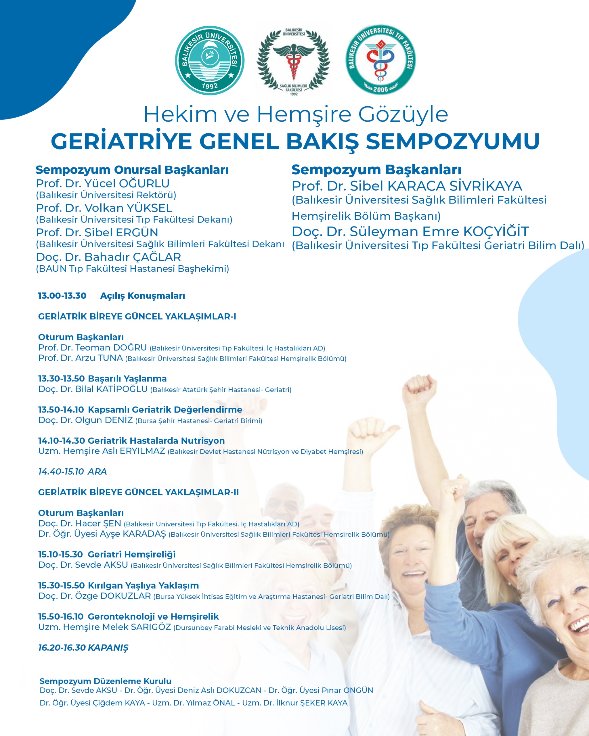 HEKİM VE HEMŞİRE GÖZÜYLE GERİATRİYE GENEL BAKIŞ SEMPOZYUMU 2