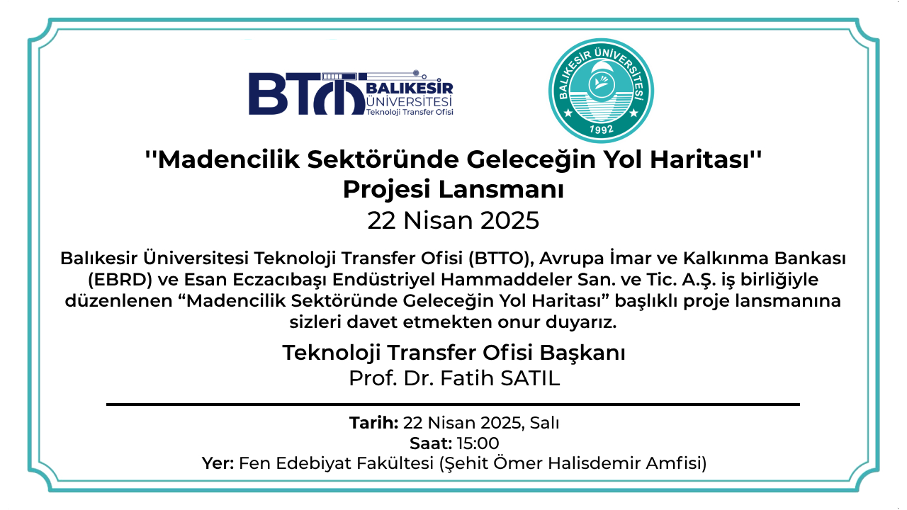 Madencilik Sektöründe Geleceğin Yol Haritası Proje Lansmanı - 22 Nisan 2025 2