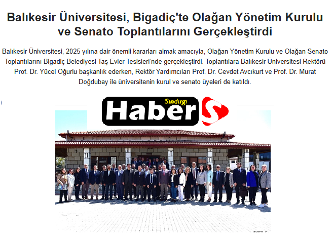 Balıkesir Üniversitesi, Bigadiç'te Olağan Yönetim Kurulu ve Senato Toplantılarını Gerçekleştirdi.