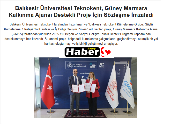 Balıkesir Üniversitesi Teknokent, Güney Marmara Kalkınma Ajansı Destekli Proje İçin Sözleşme İmzaladı.