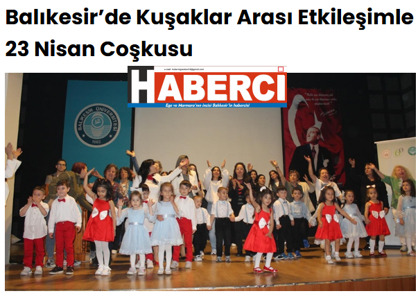 Balıkesir’de Kuşaklar Arası Etkileşimle 23 Nisan Coşkusu