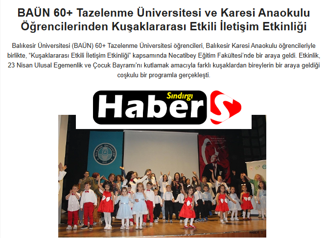 BAÜN 60+ Tazelenme Üniversitesi ve Karesi Anaokulu Öğrencilerinden Kuşaklararası Etkili İletişim Etkinliği.