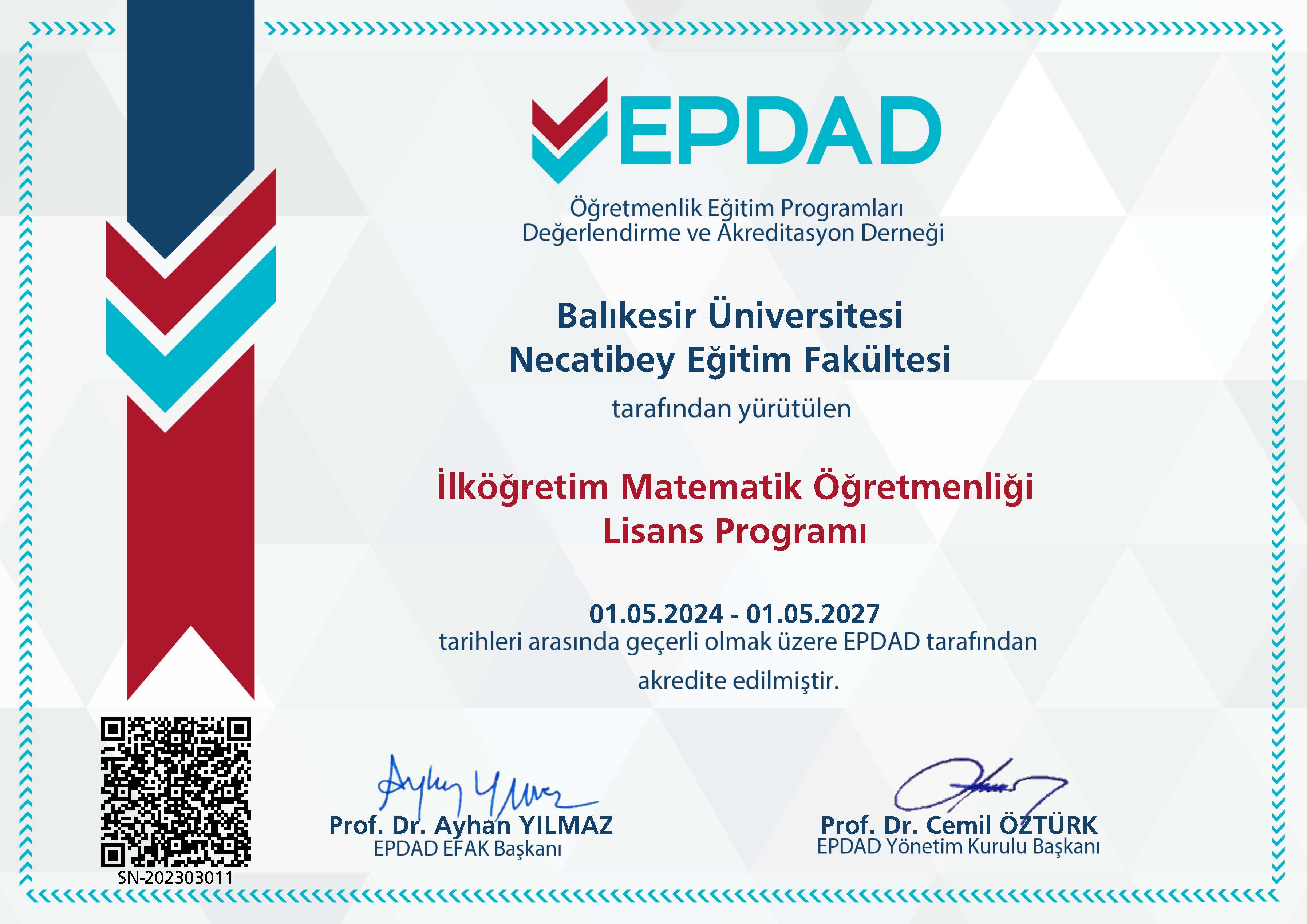 İlköğretim Matematik ve Matematik Öğretmenliği Programlarımız Akredite Edilmiştir. 1
