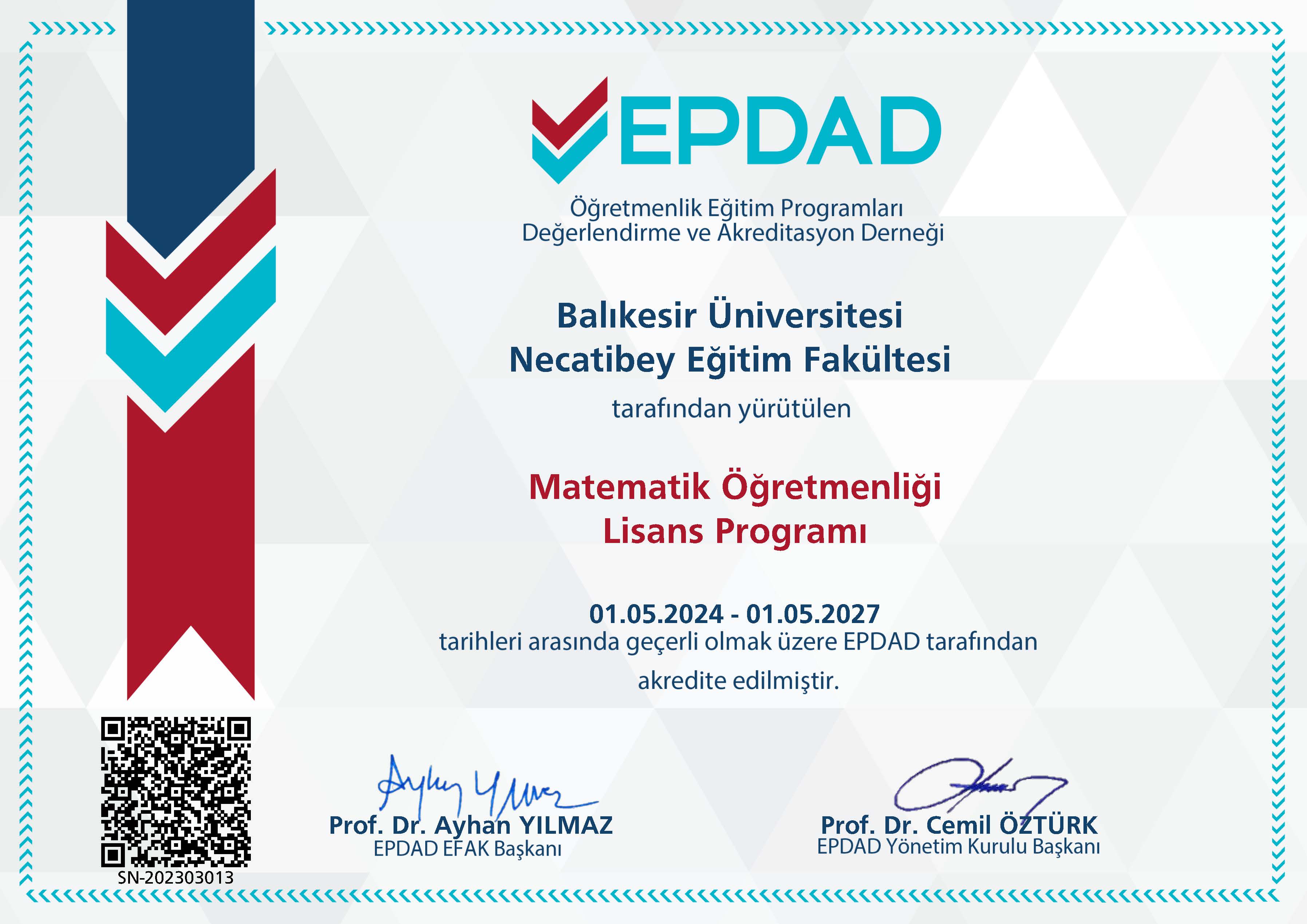 İlköğretim Matematik ve Matematik Öğretmenliği Programlarımız Akredite Edilmiştir. 2