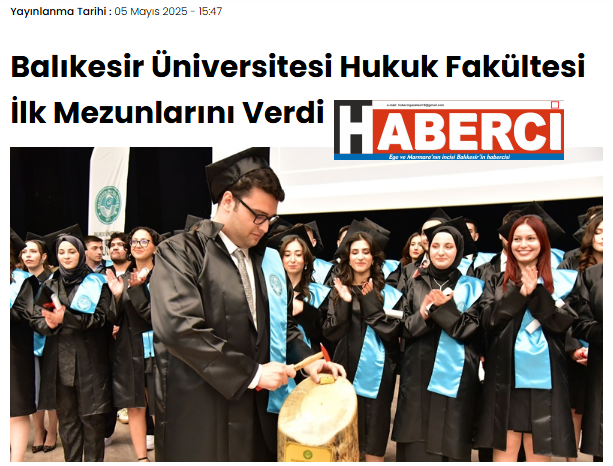 Balıkesir Üniversitesi Hukuk Fakültesi İlk Mezunlarını Verdi. 1