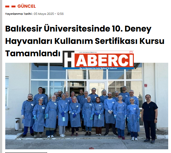 Balıkesir Üniversitesinde 10. Deney Hayvanları Kullanım Sertifikası Kursu Tamamlandı.