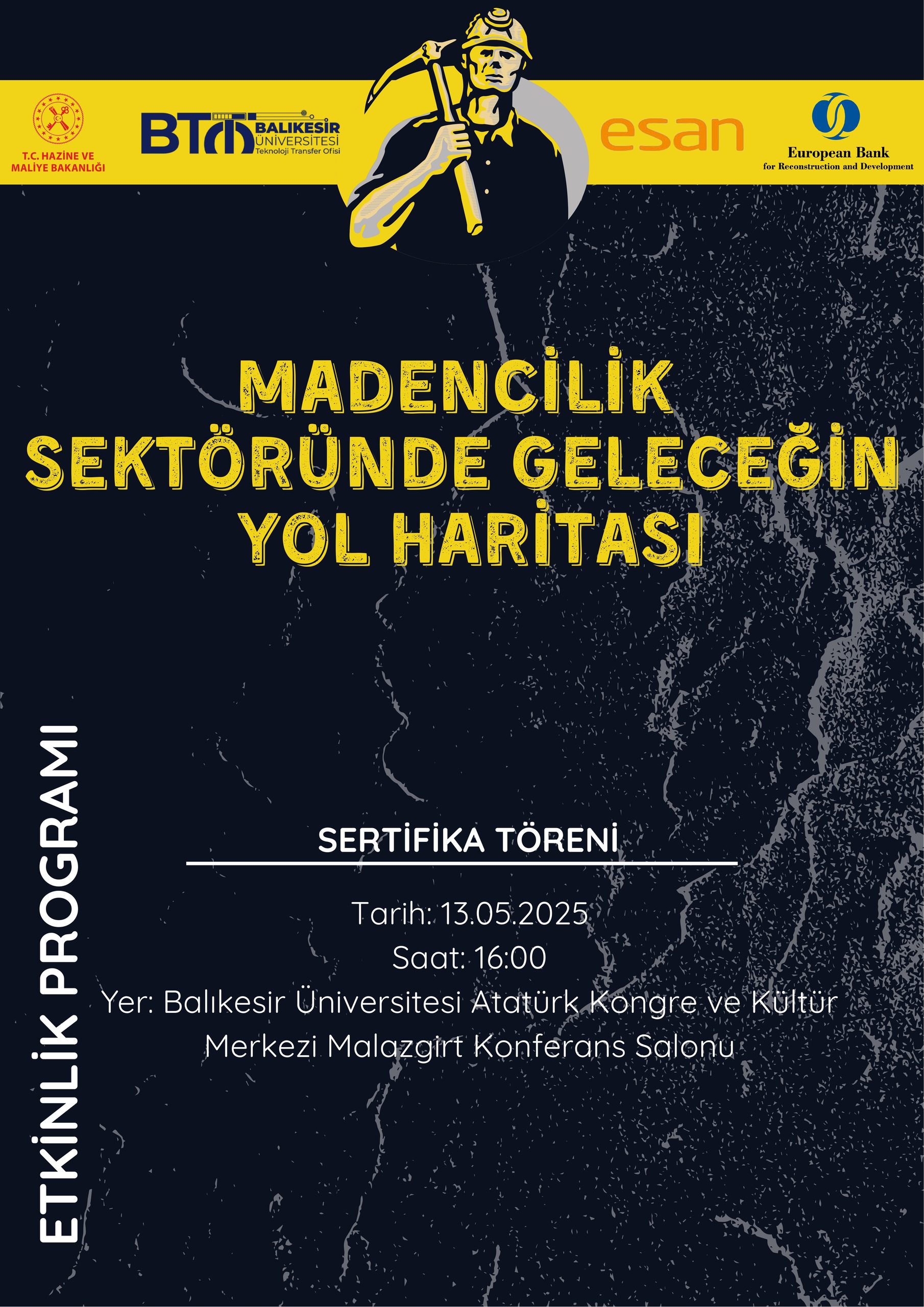 Madencilik Sektöründe Geleceğin Yol Haritası Sertifika Töreni - 13 Mayıs 2025 1