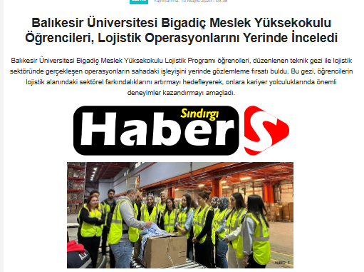 Balıkesir Üniversitesi Bigadiç Meslek Yüksekokulu Öğrencileri, Lojistik Operasyonlarını Yerinde İnceledi.