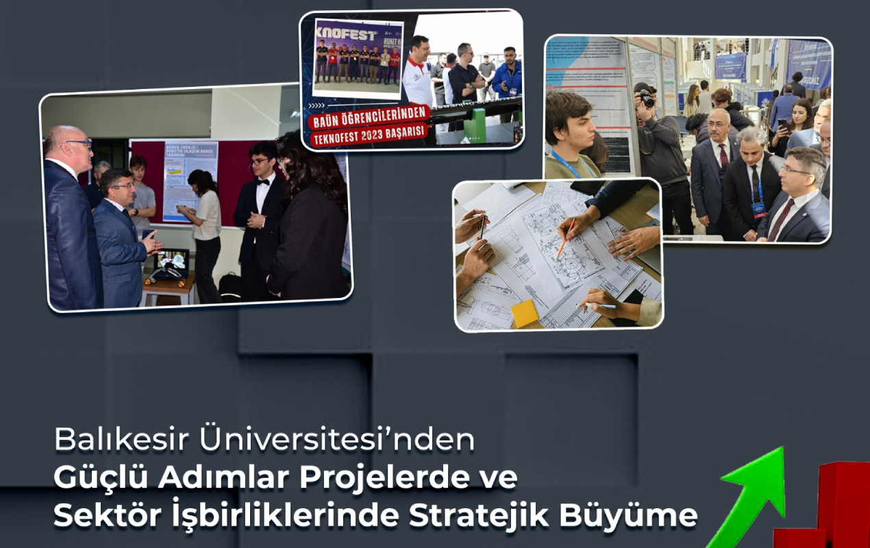 Balıkesir Üniversitesi’nden Güçlü Adımlar: Projelerde ve Sektör İşbirliklerinde Stratejik Büyüme
