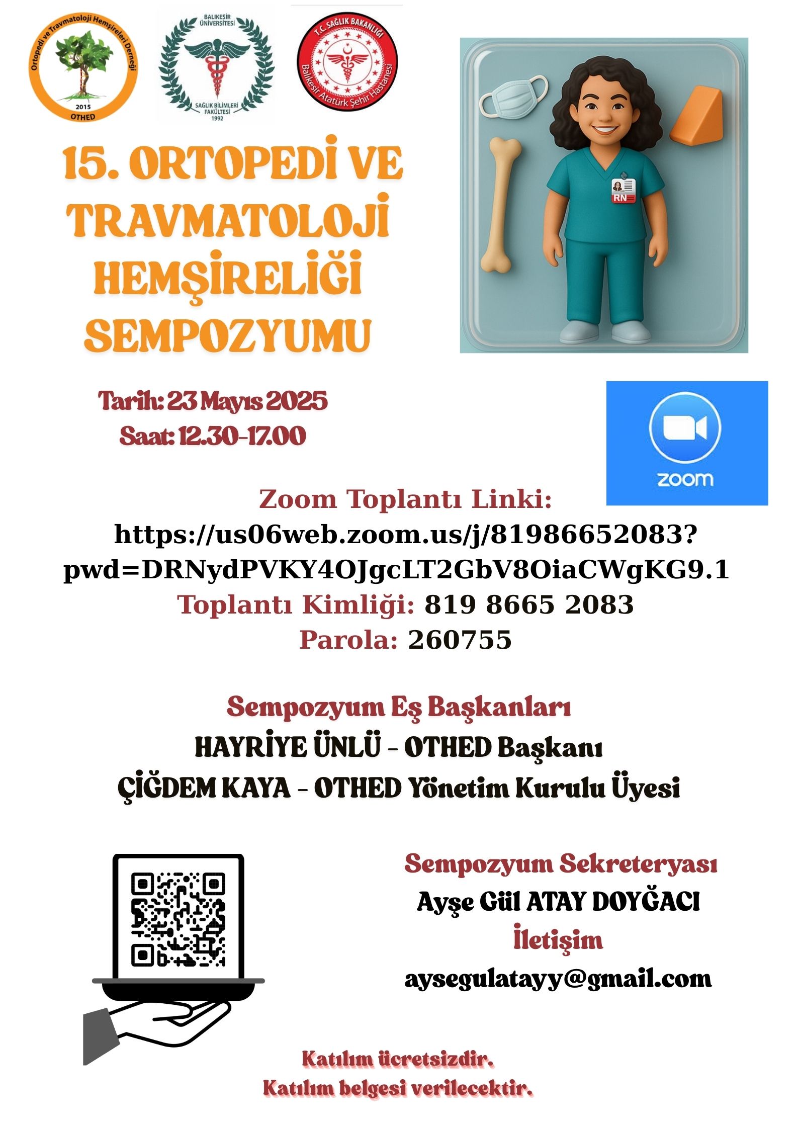 15. Ortopedi ve Travmatoloji Hemşireliği Sempozyumu BAÜN SBF Hemşirelik Bölümü iş birliği ile gerçekleştirildi.