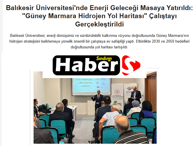 Balıkesir Üniversitesi'nde Enerji Geleceği Masaya Yatırıldı: "Güney Marmara Hidrojen Yol Haritası" Çalıştayı Gerçekleştirildi.