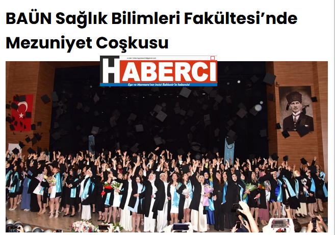 BAÜN Sağlık Bilimleri Fakültesi’nde Mezuniyet Coşkusu.