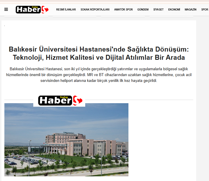 Balıkesir Üniversitesi Hastanesi'nde Sağlıkta Dönüşüm: Teknoloji, Hizmet Kalitesi ve Dijital Atılımlar Bir Arada