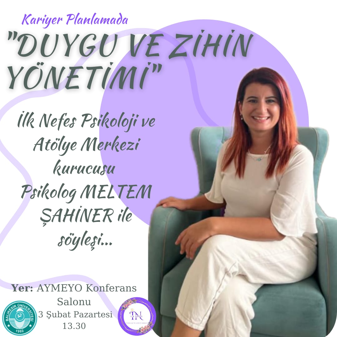 AYVALIK MESLEK YÜKSEKOKULUNDA PSİKOLOG MELTEM ŞAHİNER İLE "DUYGU VE ZİHİN YÖNETİMİ" KONULU SÖYLEŞİ