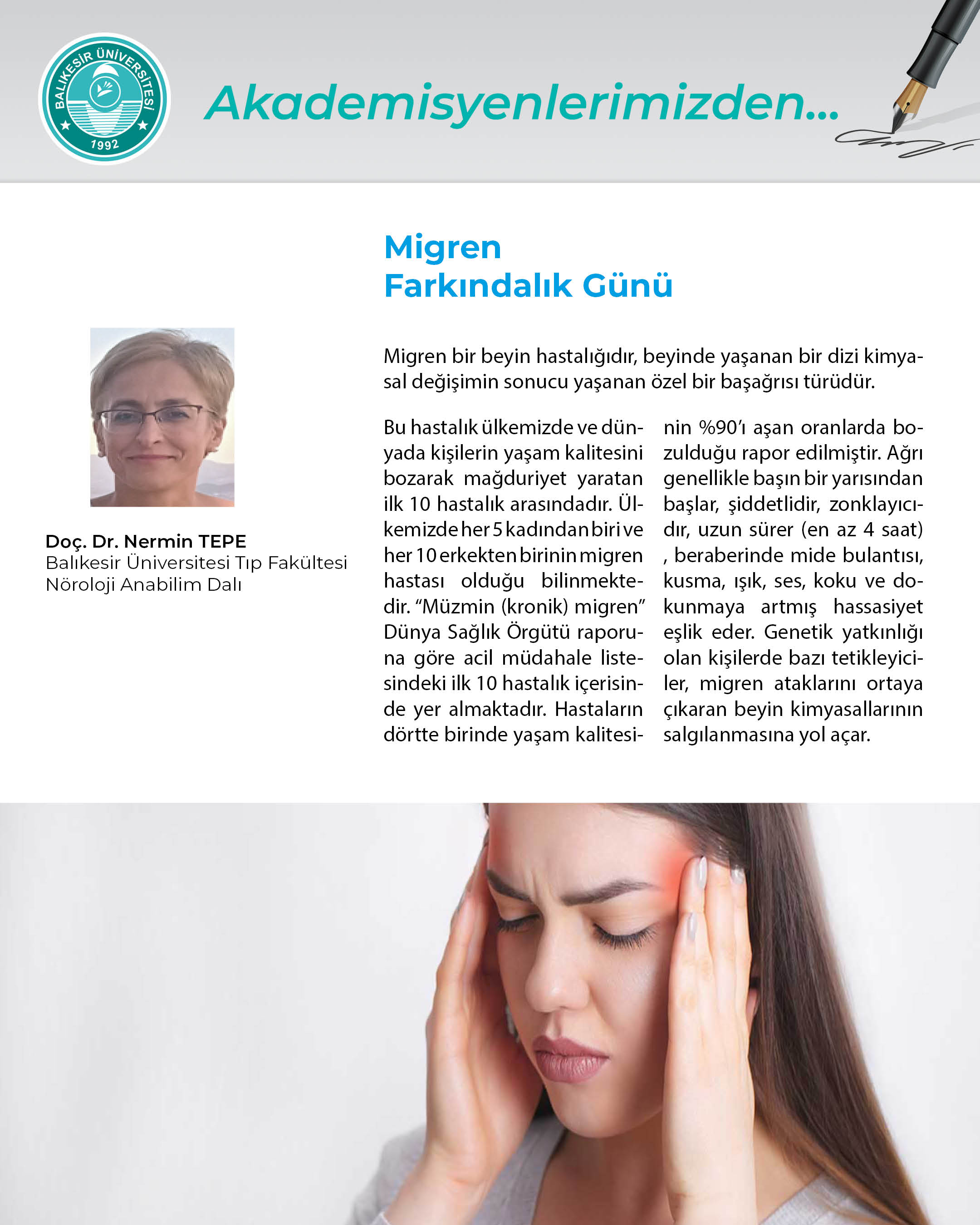 Akademisyenlerimizden; "Migren Farkındalık Günü" Balıkesir Üniversitesi Tıp Fakültesi Nöroloji Anabilim Dalı Doç. Dr. Nermin Tepe 2