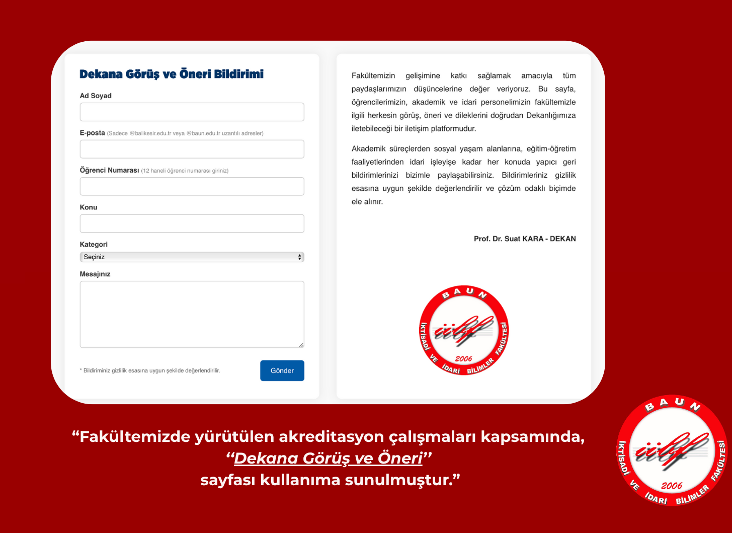 Dekana Görüş ve Öneri Bildirimi Sayfası Kullanıma Sunulmuştur