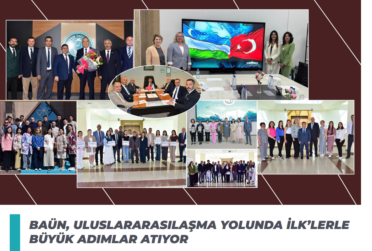 BAÜN’den Uluslararasılaşmada Tarihi İlerleme: Birçok Alanda İlkler Gerçekleşti
